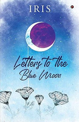 Letters to the Blue Moon