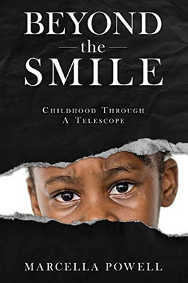 Beyond The Smile: Childhood Through A Telescope