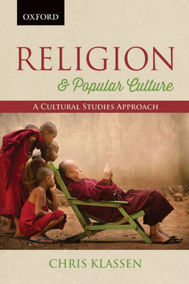 Religion & Popular Culture: A Cultural Studies Approach