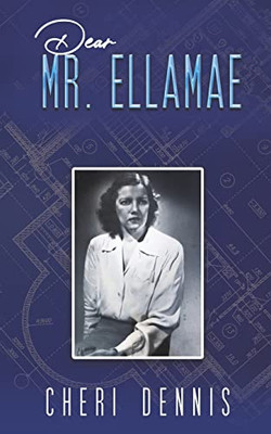 Dear Mr. Ellamae