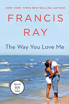 The Way You Love Me: A Grayson Friends Novel (Grayson Friends (1))