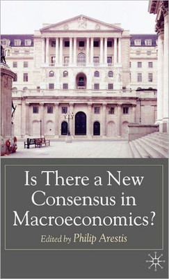 Is There a New Consensus in Macroeconomics?