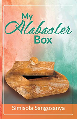 My Alabaster Box