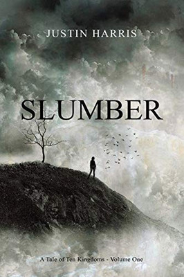 Slumber: A Tale of Ten Kingdoms