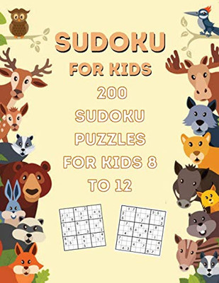 200 Sudoku Puzzles For Kids Ages: 8-12