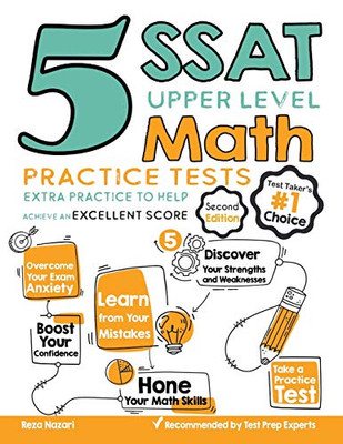 5 SSAT Upper Level Math Practice Tests: Extra Practice to Help Achieve an Excellent Score