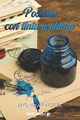 Posdata con tina y pluma (Spanish Edition)