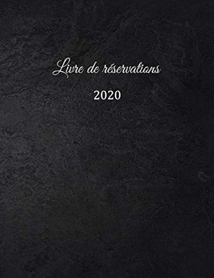 Livre de r?servation 2020: pour restaurants, bistrots et h?tels | 370 pages - 1 jour=1 page | couverture du livre num?ro 11 (French Edition)