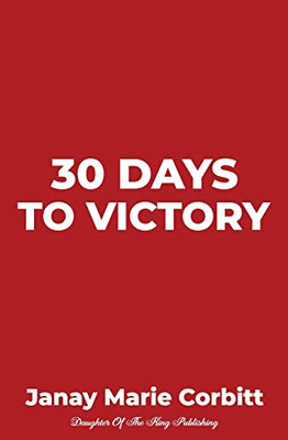 30 Days To Victory
