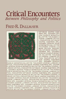 Critical Encounters: Between Philosophy and Politics