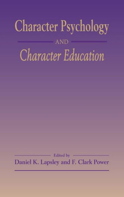 Character Psychology and Character Education