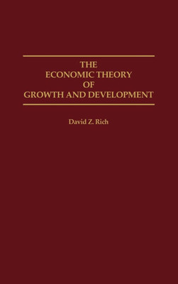 The Economic Theory of Growth and Development