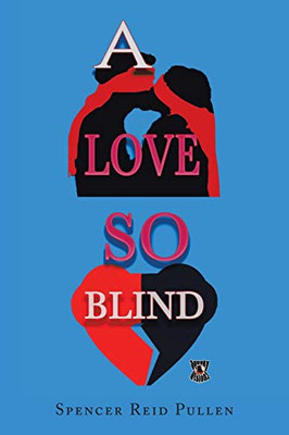 A love so blind