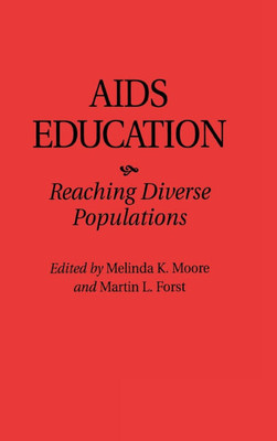 AIDS Education: Reaching Diverse Populations