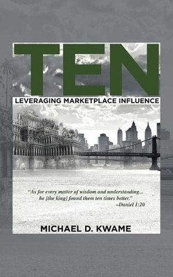 Ten: Leveraging Marketplace Influence