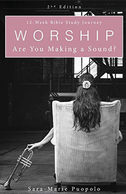 Worship: Are You Making a Sound?
