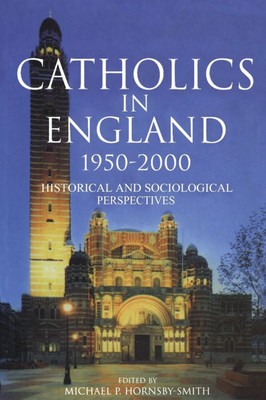 Catholics in England 1950-2000