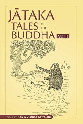 Jataka Tales of the Buddha - Volume II (Jataka Tales of the Buddha - An Anthology Vol. I - III)