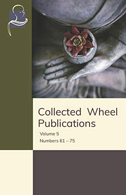 Collected Wheel Publications: Volume 5 - Numbers 61 û 75