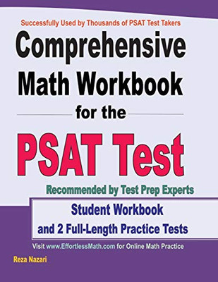 Comprehensive Math Workbook for the PSAT Test: Student Workbook and 2 Full-Length PSAT Math Practice Tests