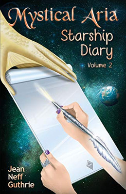 Mystical Aria: Starship Diary
