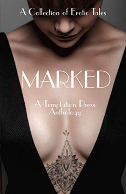 Marked: A Collection of Erotic Tales