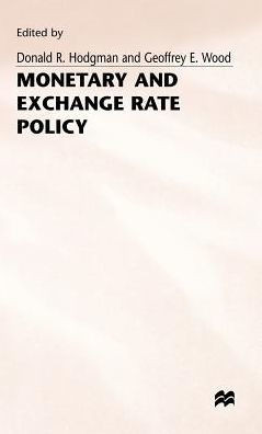 Monetary and Exchange Rate Policy