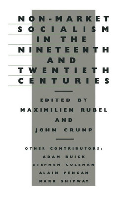 Non-Market Socialism in the Nineteenth and Twentieth Centuries