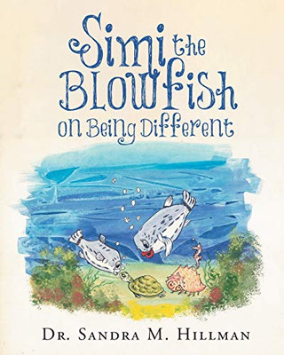 Simi the Blowfish on Being Different