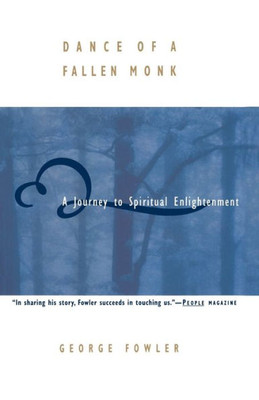 Dance of a Fallen Monk: A Journey to Spiritual Enlightenment