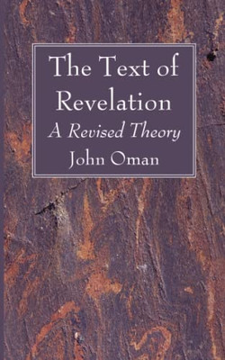 The Text of Revelation: A Revised Theory