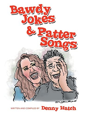 Bawdy Jokes & Patter Songs