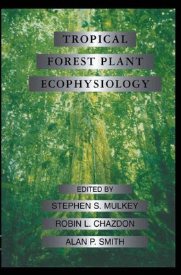 Tropical Forest Plant Ecophysiology