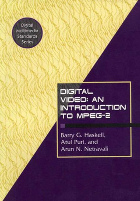 Digital Video: An Introduction to Mpeg-2