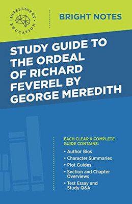 Study Guide to The Ordeal of Richard Feverel by George Meredith (Bright Notes)