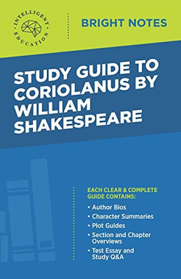 Study Guide to Coriolanus by William Shakespeare (Bright Notes)