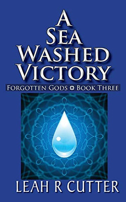 A Sea Washed Victory (Forgotten Gods)