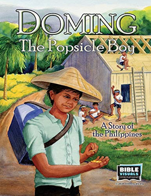 Doming, the Popsicle Boy: A Story of the Philippines (Flash Card Format)