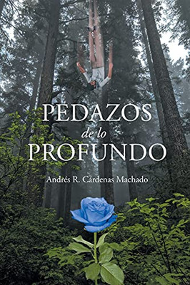 Pedazos de lo Profundo (Spanish Edition)