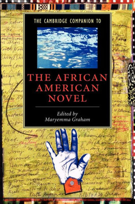 The Cambridge Companion to the African American Novel