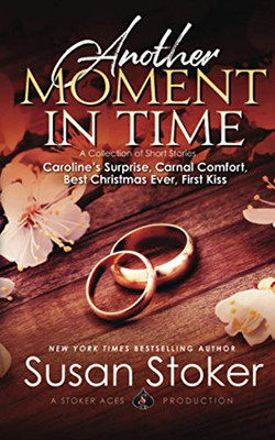 Another Moment in Time: A Collection of Short Stories