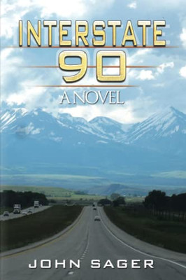 Interstate 90: A Novel