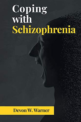 Coping with Schizophrenia