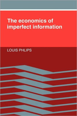 The Economics of Imperfect Information