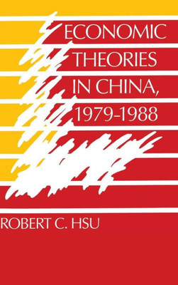 Economic Theories in China, 1979 1988