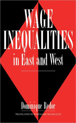 Wage Inequalities in East and