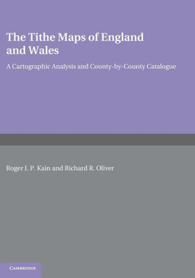 The Tithe Maps of England and Wales