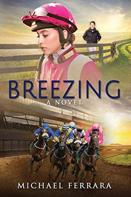 Breezing: A Novel