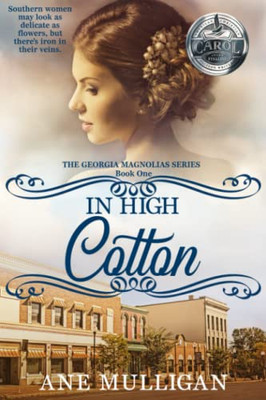 In High Cotton (The Georgia Magnolias)
