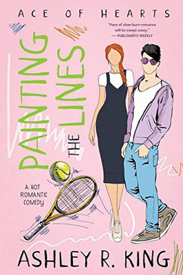 Painting the Lines: A Hot Romantic Comedy (Ace of Hearts)